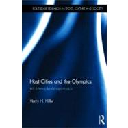 Host Cities and the Olympics: An Interactionist Approach, 9780415522410