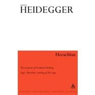 Heraclitus : The Inception of Occidental Thinking. Logic. He..., 9780826462411
