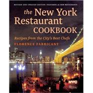 New York Restaurant Cookbook : Recipes from the City's Best ..., 9780847832415