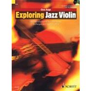 Exploring Jazz Violin : An Introduction to Jazz Harmony, Tec..., 9781847612427