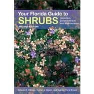 Your Florida Guide to Shrubs : Selection, Establishment, and..., 9780813042442