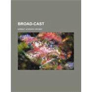 Broad-cast