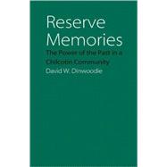 Reserve Memories