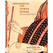 Human Record Vol. II : Sources of Global History - Since 1500,9780618042470 Human Record Vol. II : Sources of Global History - Since 1500,9780618042470