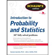 Schaum's Outline of Introduction to Probability and Statisti..., 9780071762496