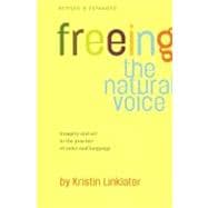 Freeing the Natural Voice : Imagery and Art in the Practice ..., 9780896762503