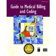 Guide to Medical Billing and Coding : An Honors Certification Book,9780131722521 Guide to Medical Billing and Coding : An Honors Certification Book,9780131722521