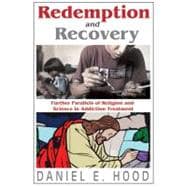 Redemption and Recovery : Further Parallels of Religion and ..., 9781412842525