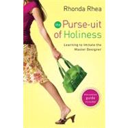 The Purse-Uit of Holiness: Learning to Imitate the Master De..., 9780800732530