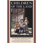 Children of the Land: Adversity and Success in Rural America,9780226212531 Children of the Land: Adversity and Success in Rural America,9780226212531
