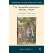 The French Enlightenment and Its Others The Mandarin, the Sa..., 9781137002532
