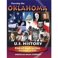 Passing the Oklahoma U. S. History End of Instruction : Deve..., 9781598072549