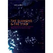 The Diamond & the Star; An Exploration of Their Symbolic Mea..., 9780856832550