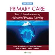 Primary Care: The Art and Science of Advanced Practice Nursi..., 9780803622555