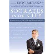 Socrates in the City: Conversations on