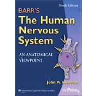Barr's the Human Nervous System : An Anatomical Viewpoint, 9780781782562