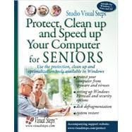 Protect, Clean Up and Speed Up Your Computer for Seniors, 9789059052574
