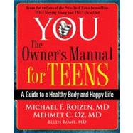 You : The Owner's Manual for Teens - A Guide to a Healthy Bo..., 9780743292580