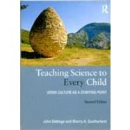 Teaching Science to Every Child : Using Culture as a Startin..., 9780415892582