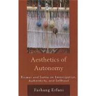 Aesthetics of Autonomy: Ricandur and Sartre on Emancipation,..., 9780739112588