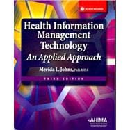 Health Information Management Technology 3/e,9781584262596 Health Information Management Technology 3/e,9781584262596