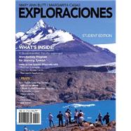 Student Activities Manual for Blitt/Casas' Exploraciones,9781428292598 Student Activities Manual for Blitt/Casas' Exploraciones,9781428292598