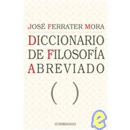 Diccionario de filosofia abreviado/ Abridged Dictionary of P..., 9789875662599