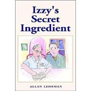 ISBN 9781413432602 product image for Izzy's Secret Ingredient | upcitemdb.com