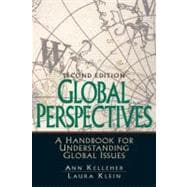 Global Perspectives : A Handbook for Understanding Global Issues,9780131892606 Global Perspectives : A Handbook for Understanding Global Issues,9780131892606