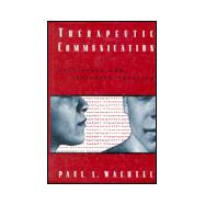 Therapeutic Communication : Knowing What to Say When,9780898622607 Therapeutic Communication : Knowing What to Say When,9780898622607