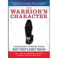 The Warrior’s Character: Leadership Wisdom From West P..., 9780071802611