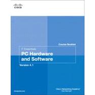 IT Essentials PC Hardware and Software Course Booklet, Version 4.1,9781587132612 IT Essentials PC Hardware and Software Course Booklet, Version 4.1,9781587132612