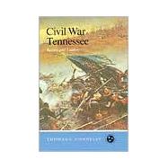 Civil War Tennessee : Battles and Leaders,9780870492617 Civil War Tennessee : Battles and Leaders,9780870492617