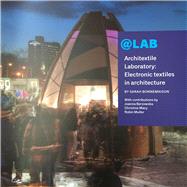 @LAB Architextile Laboratory : Electronic textiles in Archit..., 9780929112619
