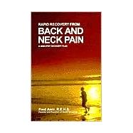 Rapid Recovery from Back and Neck Pain : A Nine-Step Recover..., 9780966982619