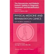 Dysvascular and Diabetic Patient: Update in Diagnosis, Treat..., 9781437712636
