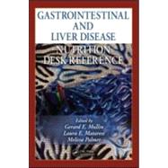 Gastrointestinal and Liver Disease Nutrition Desk Reference, 9781439812648