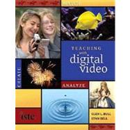 Teaching with Digital Video : Watch, Analyze, Create,9781564842664 Teaching with Digital Video : Watch, Analyze, Create,9781564842664