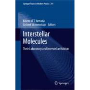 Interstellar Molecules : Their Laboratory and Interstellar H..., 9783642162671