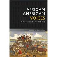 African American Voices : A Documentary Reader, 1619-1877,9781405182676 African American Voices : A Documentary Reader, 1619-1877,9781405182676
