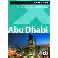Abu Dhabi Complete Residents' Guide, 8th; Complete Residents..., 9789948442677