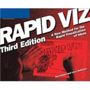Rapid Viz : A New Method for the Rapid Visualitzation of Ideas,9781598632682 Rapid Viz : A New Method for the Rapid Visualitzation of Ideas,9781598632682