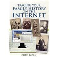 Tracing Your Family History on the Internet: A Guide for Fam..., 9781848842687