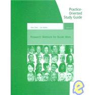 Practice-Oriented Study Guide for Rubin/Babbie's Research Methods for Social Work,9780840032690 Practice-Oriented Study Guide for Rubin/Babbie's Research Methods for Social Work,9780840032690