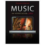 Music: An Appreciation, Brief, with Connect Plus Music and Music Download Access Cards,9780077592691 Music: An Appreciation, Brief, with Connect Plus Music and Music Download Access Cards,9780077592691