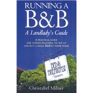 Running a B and B : A Landlady's Guide: a Practical Guide fo..., 9781845282691