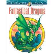 Creative Haven Fantastical Dragons Coloring Book