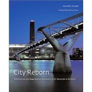 City Reborn : Architecture and Regeneration in London, from ..., 9781858942698
