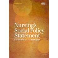 Nursing's Social Policy Statement: The Essence of the Profes..., 9781558102705