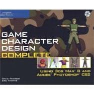 Game Character Design Complete : Using 3Ds Max 8 and Adobe P..., 9781598632705
